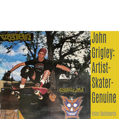 John Grigley: An Artist, A Skater and Genuine person