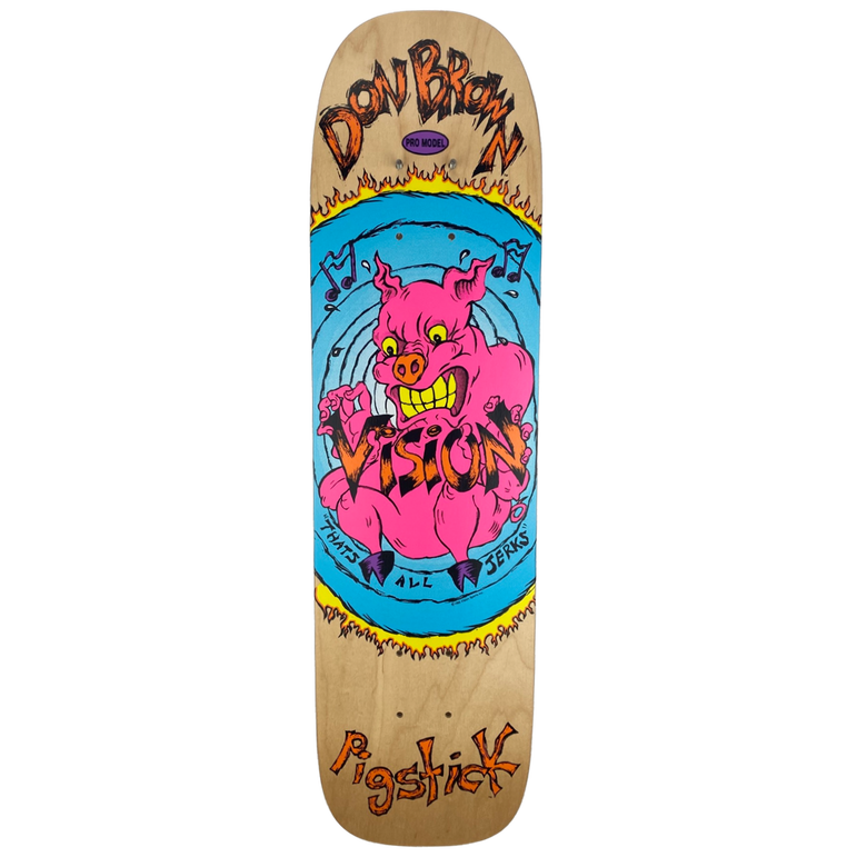 Vision Don Brown Pig Stick OG Reissue Deck - 7.25