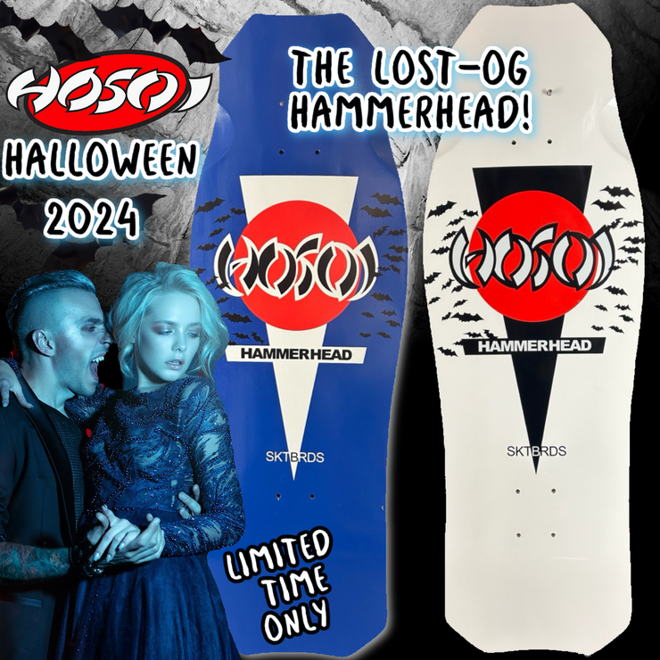 Hosoi "The Lost" Halloween 2024 OG Hammerhead – 10.5"x31"