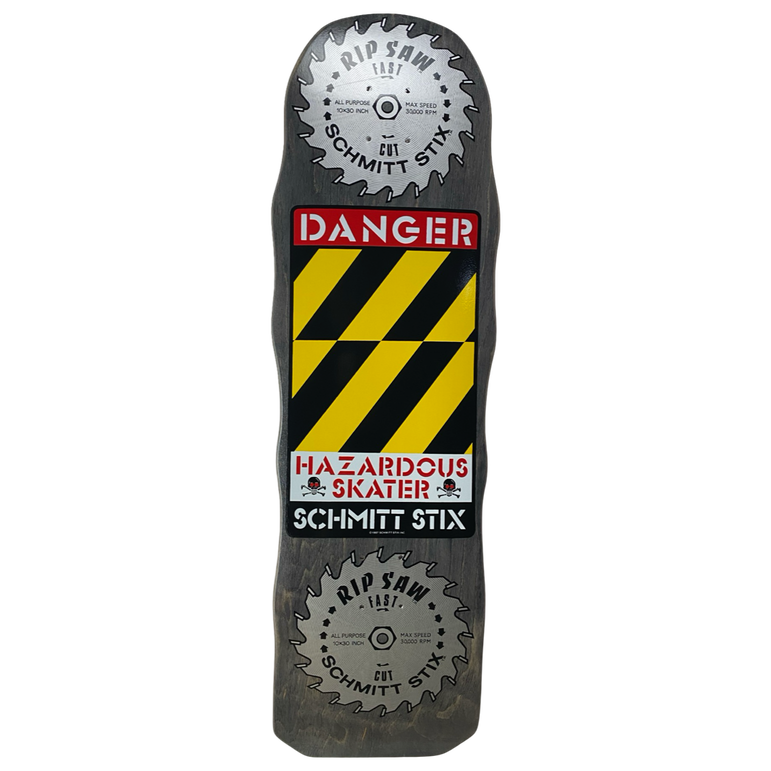 Schmitt Stix Danger Saw Deck- 10