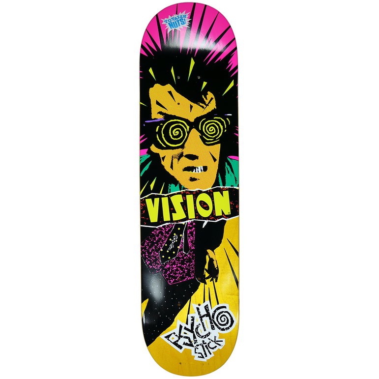 Vision Psycho Stick Popsicle Shape Deck– 8", 8.25", 8.5"