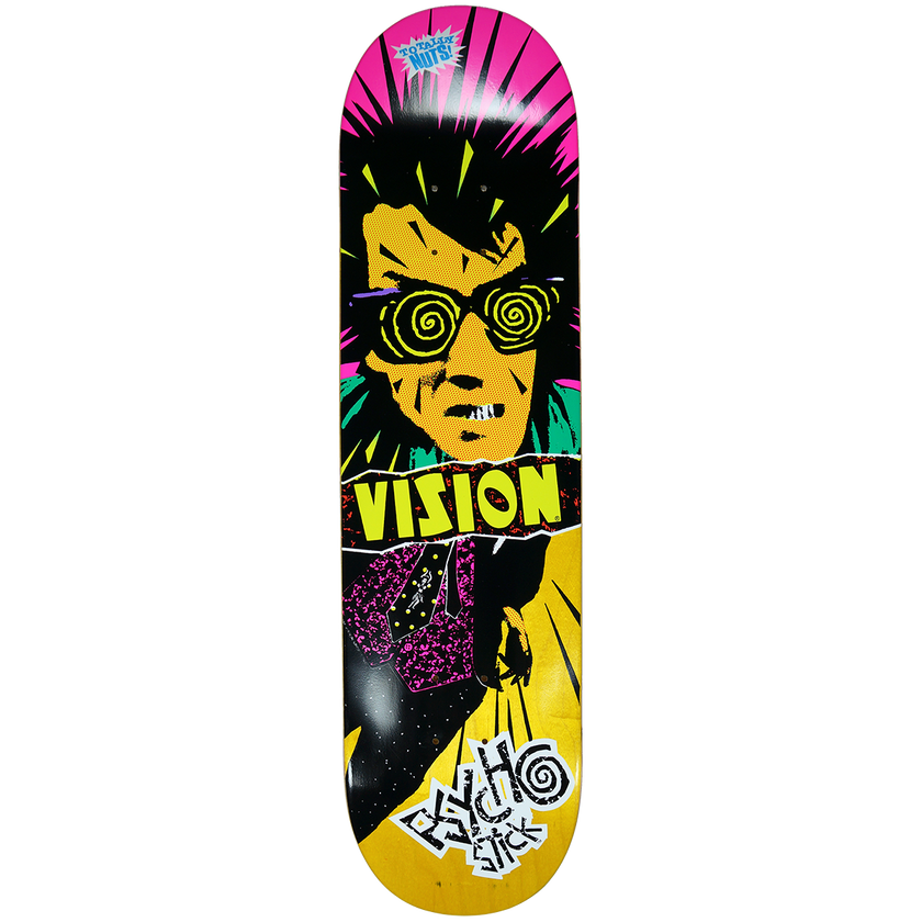 Vision Psycho Stick Popsicle Shape Deck– 8", 8.25", 8.5"