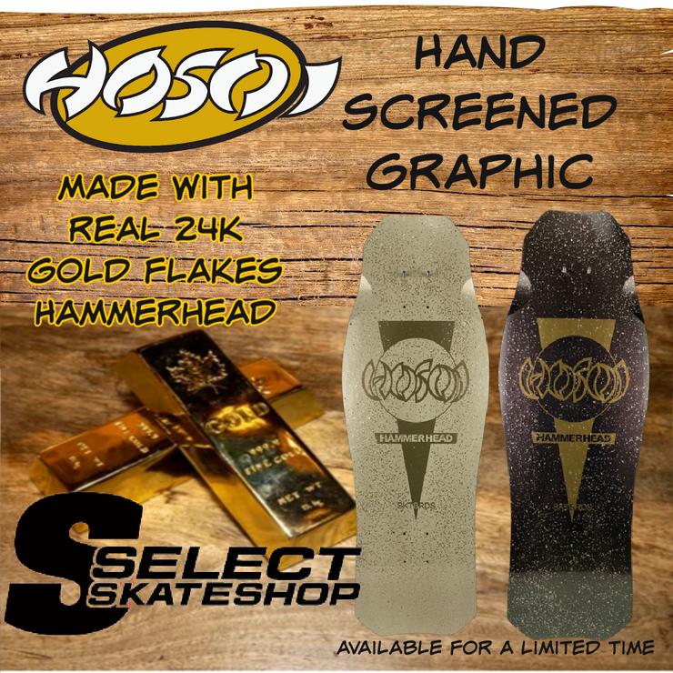 Limited 24K Gold Flake- Hosoi Skateboards O.G. Hammerhead Deck