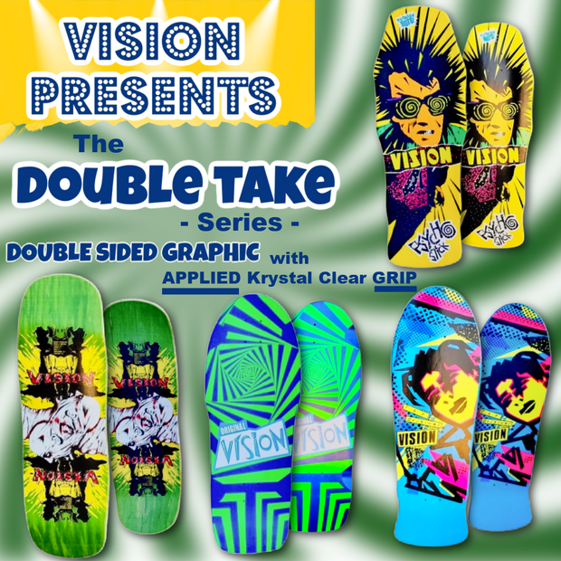 Vision "Double Take" OG Vision Deck - 10"x30"